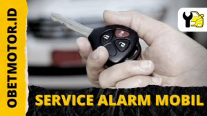 Service Alarm Mobil Pasanggrahan